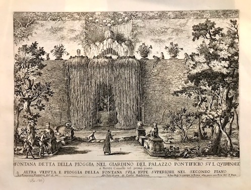 Venturini Gio. Francesco (1650-1711) Fontana detta della Pioggia nel Giardino del Palazzo Pontificio sul Quirinale a Monte Cavallo nel primo piano. Altra veduta e pioggia della Fontana sula rupe superiore nel secondo piano. Architettura di Carlo Maderno 1691 Roma